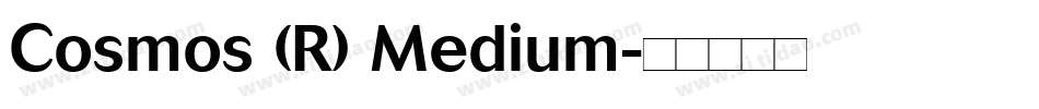 Cosmos (R) Medium字体转换